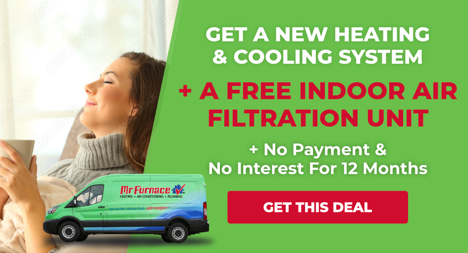 New Heating and Cooling System Plus Free Filtration Unit No Payments No Interest For 12 Months