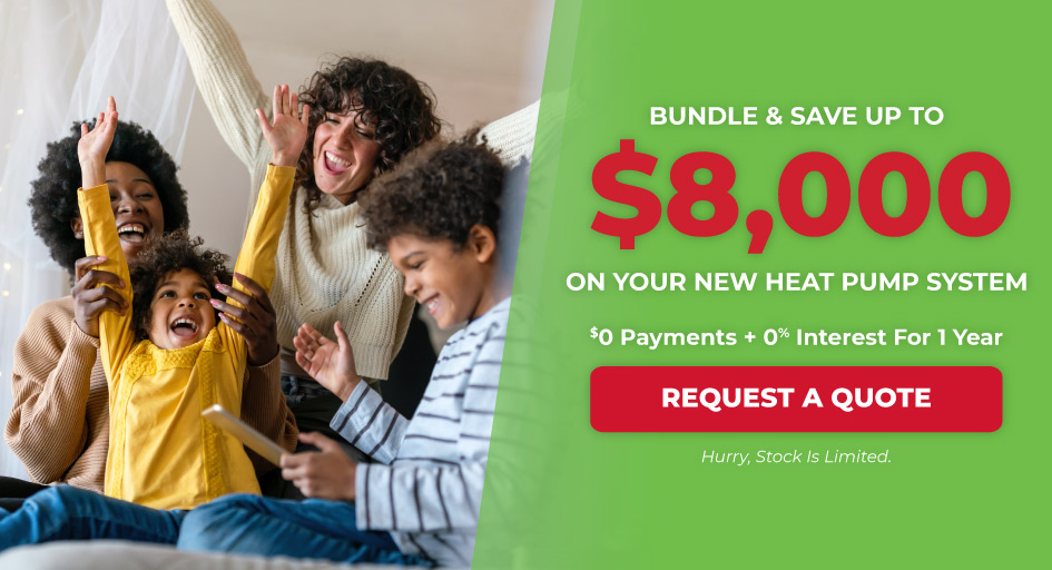 get up to $8,000 in rebates and savings on a heat pump